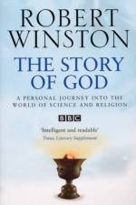 The Story Of God af Professor Lord Robert Winston