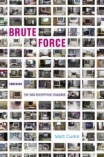 Brute Force af Matt Curtin