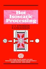 Hot Isostatic Processing af B.A. Rickinson