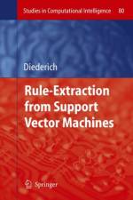 Rule Extraction from Support Vector Machines