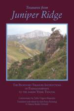 Treasures from Juniper Ridge af Padmasambhava Guru Rinpoche