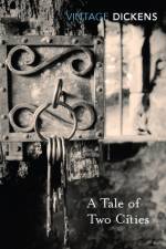 A Tale of Two Cities af Charles Dickens