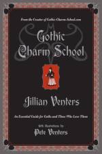 Gothic Charm School af Jillian Venters