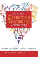 Building Effective Learning Communities af Susan S. Sullivan