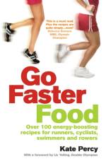 Go Faster Food af Kate Percy