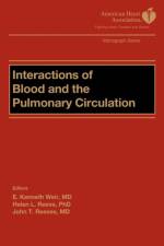 Interactions of Blood and the Pulmonary Circulations