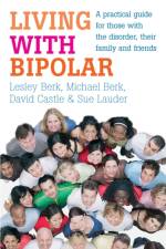 Living with Bipolar af David Castle