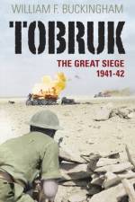 Tobruk af William F Buckingham