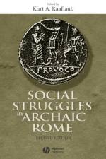 Social Struggles in Archaic Rome af KA Raaflaub