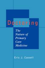 Doctoring af Eric J. (Emeritus Clinical Professor of Public Health Cassell