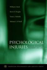 Psychological Injuries af William J. (Professor of Clinical Psychiatry Koch