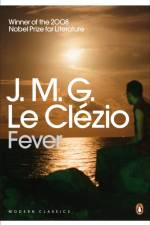 Fever af J.M.G. Le Clezio