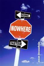 Going Nowhere Faster af Sean Beaudoin