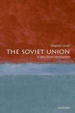 The Soviet Union af Stephen ( Lovell
