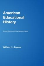 American Educational History af William H. Jeynes