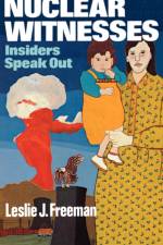 Nuclear Witnesses af Leslie J. Freeman