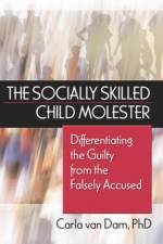 The Socially Skilled Child Molester af Carla Van Dam
