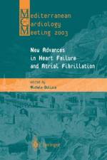New Advances in Heart Failure and Atrial Fibrillation
