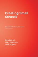 Creating Small Schools af Dan French