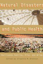 Natural Disasters and Public Health