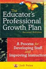 The Educator's Professional Growth Plan af Jodi Peine