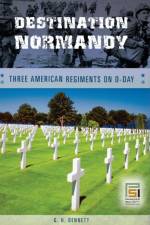 Destination Normandy af G. H. Bennett