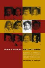Unnatural Selections af Daylanne K. English