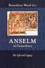 Anselm of Canterbury af Sister Benedicta Ward SLG