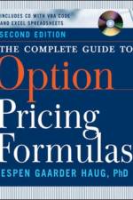 The Complete Guide to Option Pricing Formulas af Espen Gaarder Haug