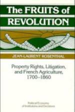 The Fruits of Revolution