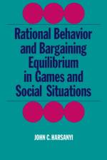 Rational Behaviour and Bargaining Equilibrium in Games and Social Situations af John C. Harsanyi