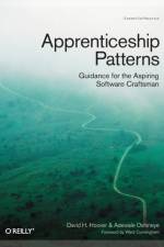 Apprenticeship Patterns af Dave Hoover