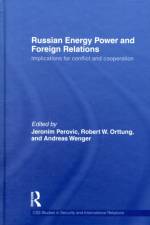 Russian Energy Power and Foreign Relations