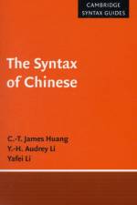 The Syntax of Chinese af C.-T. James (Harvard University Huang