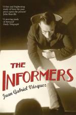 The Informers af Juan Gabriel Vasquez