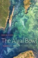 The Algal Bowl af David W. Schindler