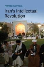 Iran's Intellectual Revolution af Mehran (Georgetown University Kamrava