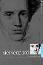 Kierkegaard af M. Jamie (University of Virginia Ferreira