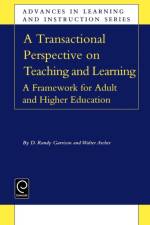 Transactional Perspective on Teaching and Learning