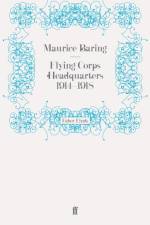 Flying Corps Headquarters 1914-1918 af Maurice Baring