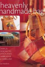 Heavenly Handmade Bags af Sue (Author) Hawkins