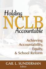 Holding NCLB Accountable