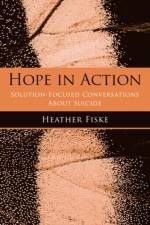 Hope in Action af Heather Fiske