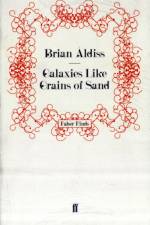 Galaxies Like Grains of Sand af Brian Aldiss