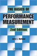 The Basics of Performance Measurement af Jerry L. Harbour