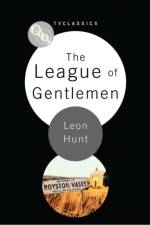 League of Gentlemen af Leon Hunt