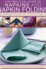 PRACTICAL GUIDE TO NAPKINS & NAPKIN FOLD af RICK BEECH