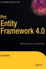 Pro Entity Framework 4.0 af Scott Klein
