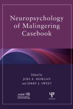 Neuropsychology of Malingering Casebook