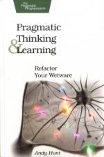 Pragmatic Thinking and Learning af Andy Hunt